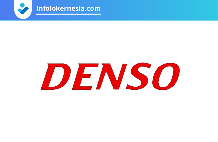 Lowongan Kerja PT DENSO Indonesia